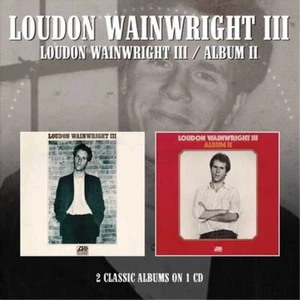 Loudon Wainwright III Loudon Wainwright III/Album II (CD) Bonus Tracks Album - Picture 1 of 1