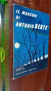LIBRO: IL MANZONI DI ANTONIO BERTE' Introduzione di Domenico Rea 1972 - Imagen 1 de 4