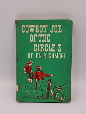 Cowboy Joe Of The Circle Young Reader Helen Rushmore 1950 Hardcover - Image 1 of 4