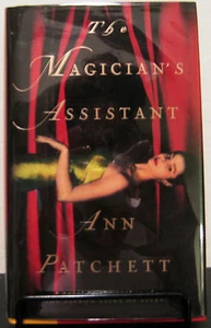 The Magician's Assistant by Ann Patchett- Signed 1st HC Edn. - Picture 1 of 4