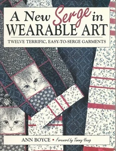 A New Serger in Wearable Art by Ann Boyce Twelve, Easy-to-Serger Garments - Imagen 1 de 2