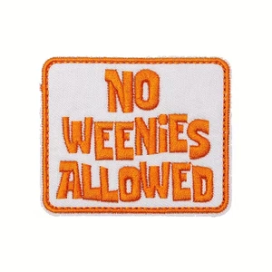 No Weenies Allowed - Iron on patch 7x5cm - Picture 1 of 3