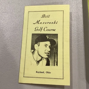 Tarjeta de puntuación de colección Bill Mazeroski campo de golf Rayland Ohio Pittsburgh Pirates - Imagen 1 de 7