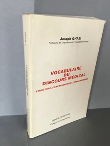 [Linguistik]. GHAZI (Joseph). Vokabular der medizinischen Rede. 1985 - Bild 1 von 5
