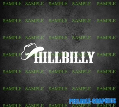Hillbilly Vinyl Decal Sticker Country Cowboy Hat Mountain Rural #A - Image 1 of 2