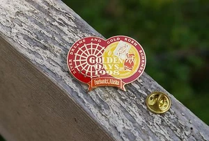 Golden Days 1998 River Dreams And Gold Rush Schemes Fairbanks Alaska Pin Pinback - Picture 1 of 7