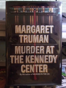 Margaret Truman, Murder at the Kennedy Center, ,  first edition - Picture 1 of 1