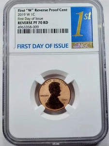 2019 W 1C First "W" Reverse Proof Cent FDOI NGC REVERSE PROOF 70 RD 1ST LABEL - Picture 1 of 4