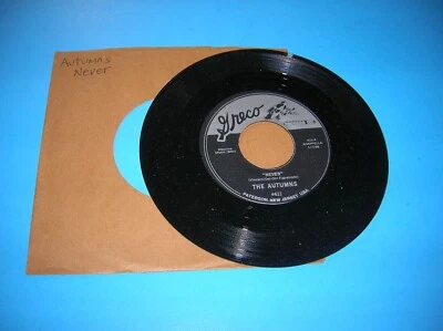 Acappella Doo Wop 45  -  The Autumns  -   Never / Exodus  -  1966 - Image 1 of 2