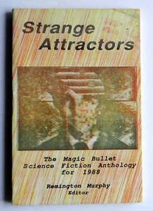 STRANGE ATTRACTORS Magic Bullet Science Fiction Anthology 1989 vFine Unread - Imagen 1 de 6