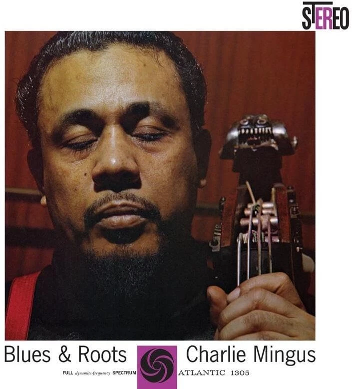 Charles Mingus Blues & Roots (Vinyl) (US IMPORT) - Bild 1 von 1
