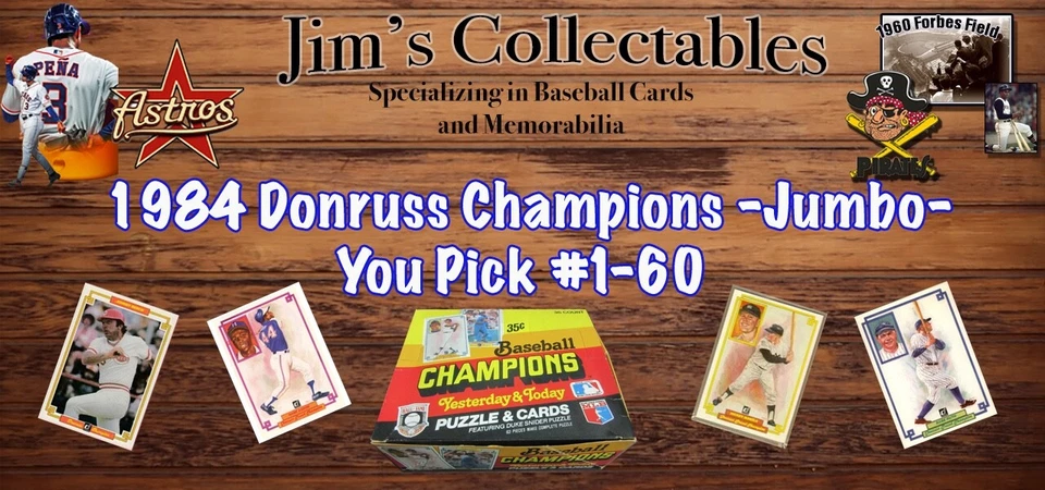 1984 DONRUSS GRAND CHAMPIONS BASEBALL - JUMBO - YOU PICK #1 - #60 NMMT Updated - Image 1 of 1