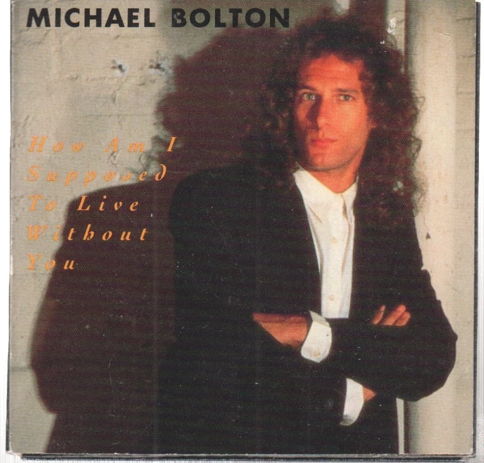 Michael Bolton How Am I Supposed To Live Without You CD Europe Cbs 1989 3" CD in - Bild 1 von 3
