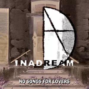 INADREAM - No Songs For Lovers (CD) - Imagen 1 de 2