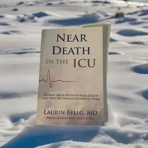 Near Death In The ICU Stories From Patients Near Death And Why We Should Listen - Picture 1 of 2