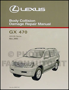 Lexus GX470 Body Repair Manual 2003 2004 2005 2006 2007 2008 2009 GX 470 Shop - Picture 1 of 1