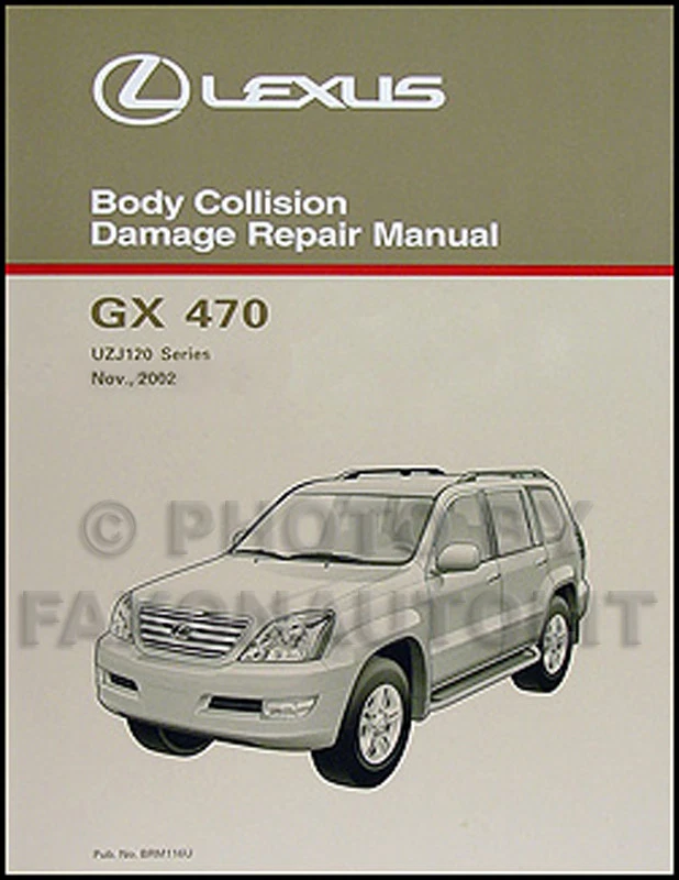 Lexus GX470 Cuerpo Reparación Manual 2003 2004 2005 2006 2007 2008 2009 GX 470 - Imagen 1 de 1