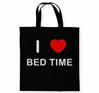 I Love Bed Time - Cotton Tote Bag | Choice of Colour