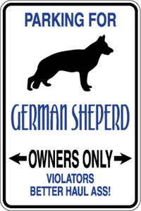 Parking For German Sheperd Owners Only Dog Metal Aluminum 12" x 8" Sign - Picture 1 of 2