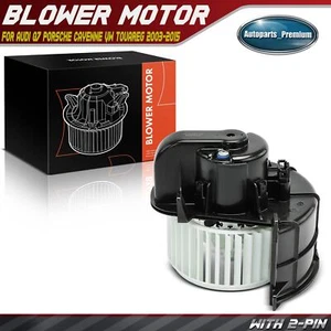 Front  A/C Heater Blower Motor w/ Fan for VW Touareg 04-10 Audi Q7 07-15 700262 - Picture 1 of 8