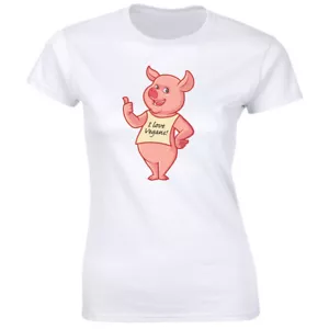 Funny Cute Pig with I Love Vegans Sign Women's T-Shirt Animal Supporter Lover - Picture 1 of 1