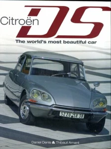 Citroen DS, das schönste Auto der Welt Top Buch von Denis und Amant 2012 - Bild 1 von 1