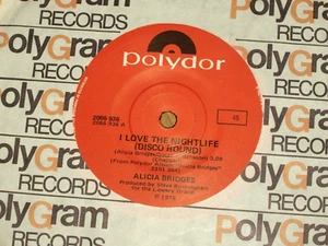 ALICIA BRIDGES *OZ 1st Press 7" 45 ' I LOVE THE NIGHTLIFE ' 1978 VGC - Picture 1 of 2
