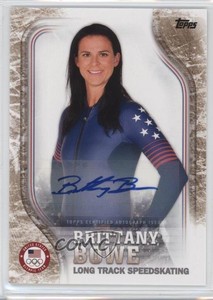 2018 US Olympic & Paralympic Team and Hopefuls /25 Brittany Bowe Rookie Auto RC