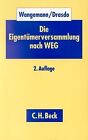 Die Eigentmerversammlung nach WEG by Michael Dr... | Book | condition very good