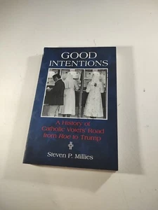 Good Intentions by Steven Millies 2018 Paperback - Imagen 1 de 9