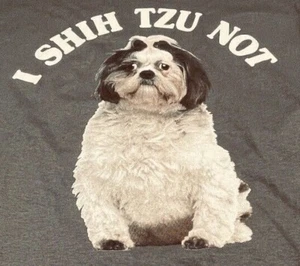 Camiseta Shih Tzu Dueño Adulto Talla Mediana Gris I SHIH TZU NOT Perros K9 Mascotas Humor - Imagen 1 de 5