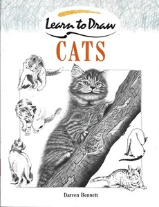 Learn to Draw Cats - Darren Bennett - Art Instructional - Bild 1 von 2