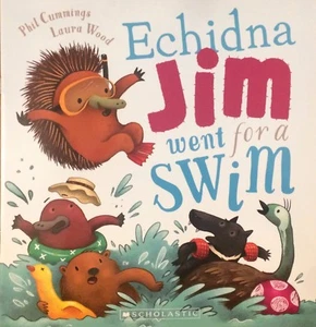 EQUIDNA JIM GOÓ PARA NADAR ~ MADERA PHIL CUMMINGS Y LAURA ~ NUEVO LIBRO PARA NIÑOS - Imagen 1 de 4