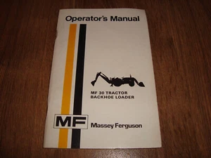 Massey Ferguson Operators Manual MF30 Tractor Backhoe Loader Form 1448 084-M4 - Picture 1 of 3