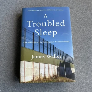 A Troubled Sleep: Risk & Resilience in Contemporary N Ireland: Waller (2021) - Imagen 1 de 21