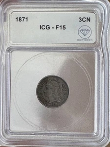 1871 Three Cent Nickel ICG F-15 - Picture 1 of 2