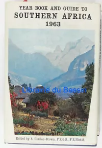 The year book and Guide to Southern Africa Rhodesia Nyasaland Gordon-Brown 1963 - Imagen 1 de 4