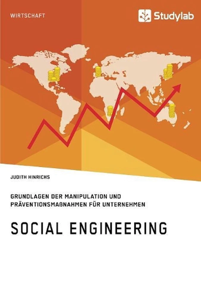 Social Engineering. Grundlagen der Manipulation und Prventionsmanahmen fr Untern - Image 1 of 1