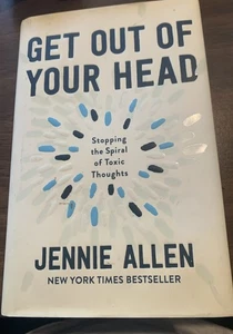 Get Out of Your Head Stopping The Spiral of Toxic Thoughts by Jennie Allen - Imagen 1 de 3