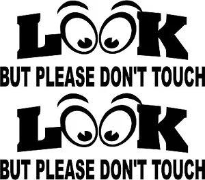 LOOK But Please Don't Touch Decal Antique Show Car Bike Classic Helmet Eyes - Foto 1 di 2