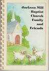 Collectible Cookbook West Virginia Jackson Mill Baptist Church Family & Friends