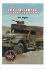 The Halftrack In Canadian Service Armoured Car Reference Book Bill Inglee WW2