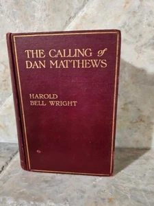 Antique Novel - The Calling Of Dan Matthews (1909) by Harold Bell Wright - Bild 1 von 6