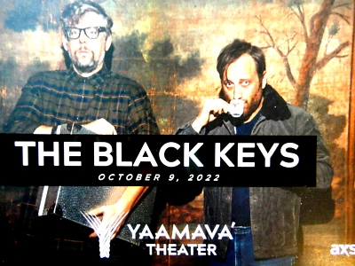 THE BLACK KEYS CONCERT TICKET Advertisement 10/9/22 YAAMAVA RESORT CASINO Rare - Image 1 of 4