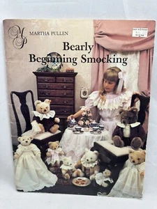 Martha Pullen Bearly Beginning Smocking Hand Sewing Book 1985 Vintage - Picture 1 of 7