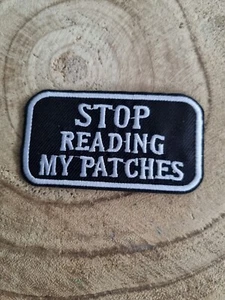 Parche Stop Reading My Patches Patch - Imagen 1 de 2