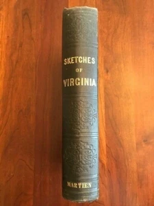 RARE 1850 Sketches of VIRGINIA, Historical & Biographical, William FOOTE 1st, VA - Picture 1 of 3