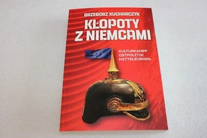Kłopoty z Niemcami. - Kucharczyk Grzegorz - POLISH BOOK - POLSKA KSIĄŻKA NEW - Zdjęcie 1 z 2