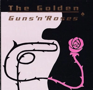 GUNS'N'ROSES: CD The Golden Guns'N'Roses, The Very Best - Bild 1 von 5