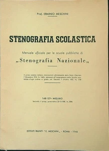 STENOGRAFIA SCOLASTICA MESCHINI ERMINIO ISTITUTO EREDI ERMINIO MESCHINI 1946 \ - Imagen 1 de 1